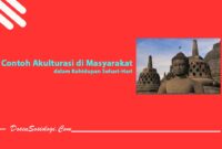 Contoh Akulturasi di Masyarakat dalam Kehidupan Sehari-Hari
