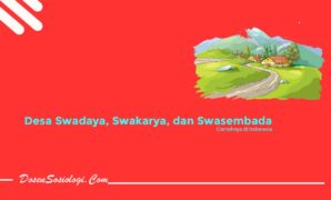Contoh Desa Swadaya, Swakarya, dan Swasembada