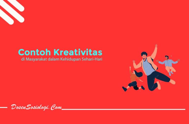 11 Contoh Kreativitas Yang Kita Temukan Dalam Keseharian