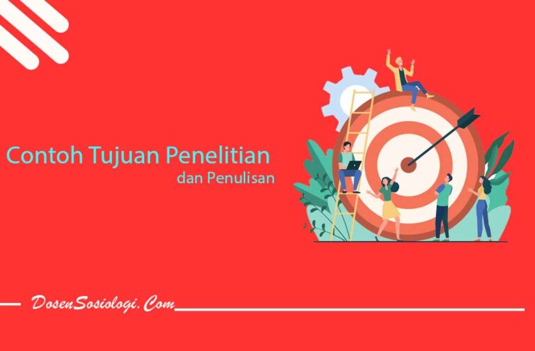 12 Contoh Tujuan Penulisan KTI/Skripsi/Makalah/Essai/Praktikum/Paper