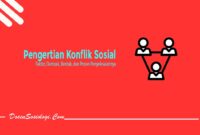 Pengertian Konflik Sosial