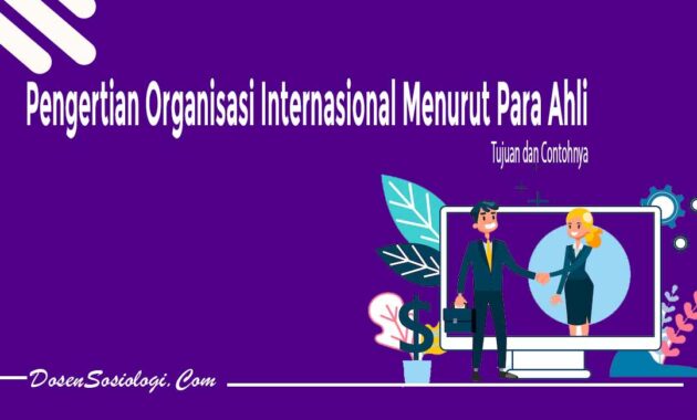 Bentuk Organisasi Internasional - DosenSosiologi.com