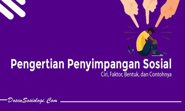 Macam-Macam Penyimpangan Sosial - DosenSosiologi.com