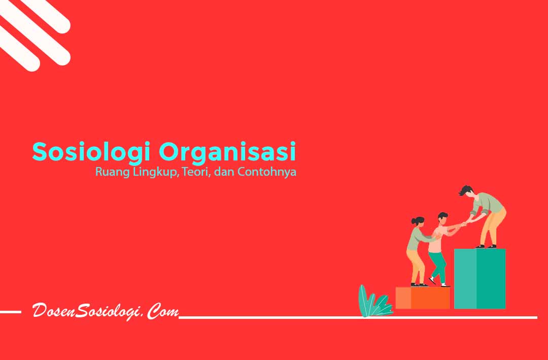 Sosiologi Organisasi