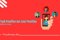 Contoh Topik Penelitian dan Judul Penelitian