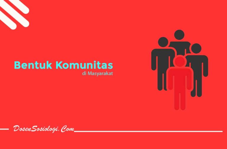 Pengertian Komunitas, Bentuk, Dan 4 Contohnya Di Masyarakat