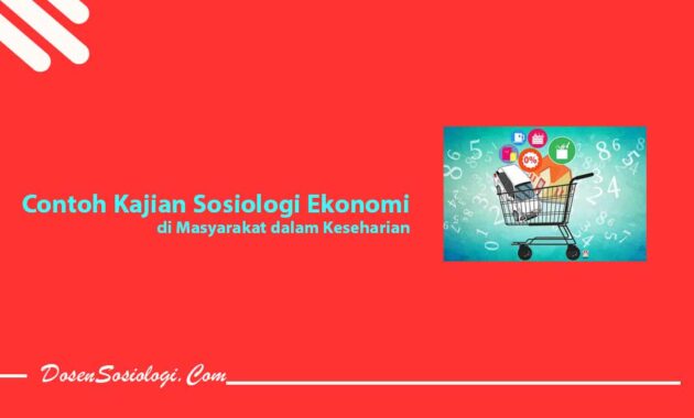 Contoh Sosiologi Ekonomi Perumperindo Co Id