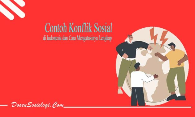 Contoh Konflik Sosial Di Sekolah - DosenSosiologi.com