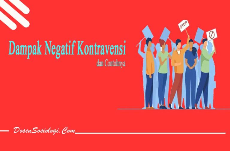 10 Dampak Negatif Kontravensi Dan Contohnya