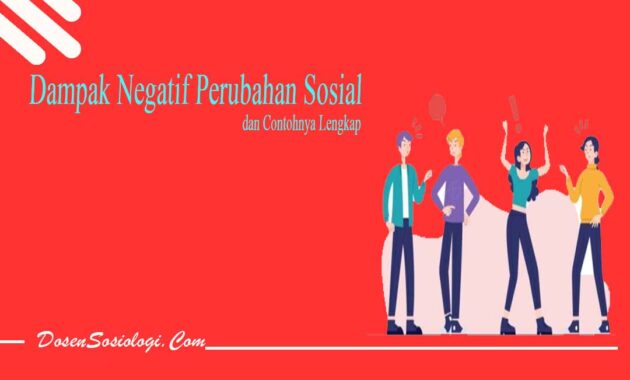 Jenis Dampak Negatif Perubahan Sosial