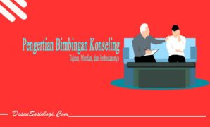 Pengertian Bimbingan Konseling