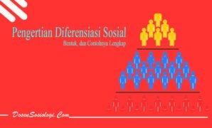 Pengertian Diferensiasi Sosial