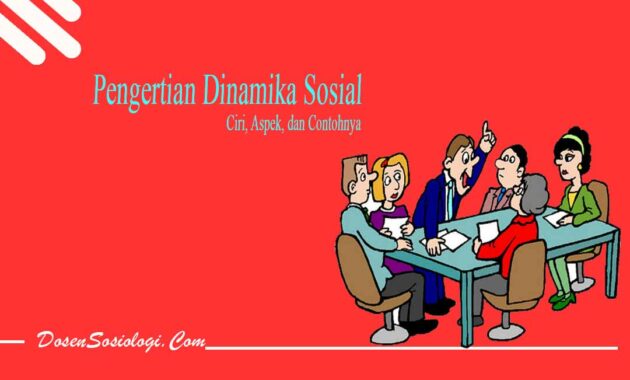 Jenis Dinamika Sosial - DosenSosiologi.com