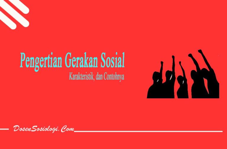 Pengertian Gerakan Sosial, Karakteristik Dan 4 Contohnya