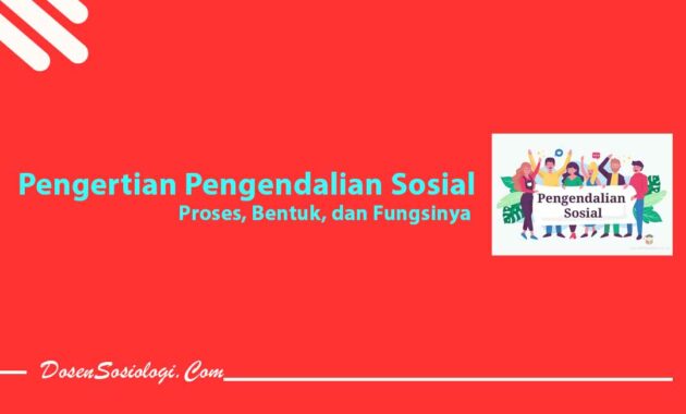 Macam-Macam Pengendalian Sosial - DosenSosiologi.com