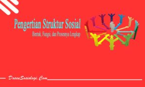 Pengertian Struktur Sosial