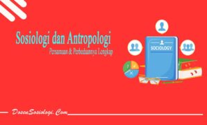 Sosiologi dan Antropologi