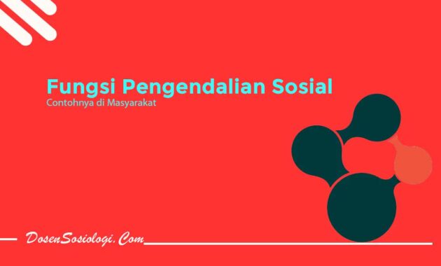 Contoh Pengendalian Sosial - DosenSosiologi.com