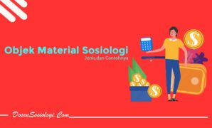 Objek Material Sosiologi